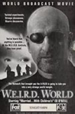 Watch W.E.I.R.D. World Viooz