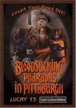 Watch Bloodsucking Pharaohs in Pittsburgh Viooz