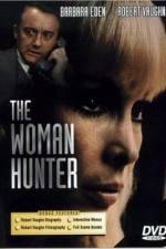 Watch The Woman Hunter Viooz