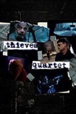 Watch Thieves Quartet Viooz