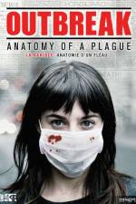 Watch Outbreak Anatomy of a Plague Viooz