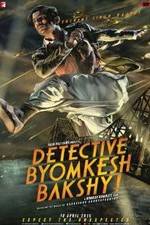 Watch Detective Byomkesh Bakshy! Viooz