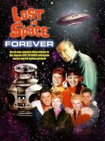 Watch Lost in Space Forever Viooz