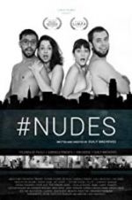 Watch #Nudes Viooz