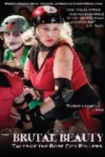 Watch Brutal Beauty Tales of the Rose City Rollers Viooz