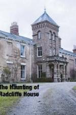 Watch The Haunting Of Radcliffe House Viooz
