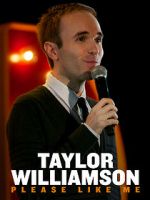 Watch Taylor Williamson: Please Like Me Viooz