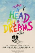 Watch Coldplay: A Head Full of Dreams Viooz