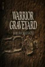 Watch National Geographic Warrior Graveyard: Samurai Massacre Viooz