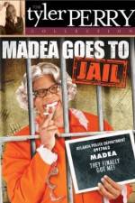 Watch Madea Goes To Jail Viooz