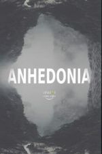 Watch Anhedonia Viooz