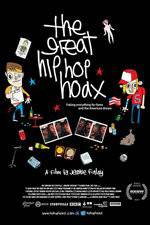 Watch The Great Hip Hop Hoax Viooz