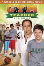 Watch Gym Teacher: The Movie Viooz