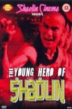 Watch New Young Hero of Shaolin Viooz
