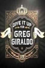 Watch Give It Up for Greg Giraldo Viooz