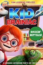Watch Kid Brainiac: Rockin\' Reptiles Viooz