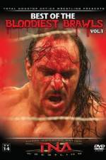 Watch TNA Wrestling: The Best of the Bloodiest Brawls Volume 1 Viooz
