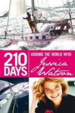 Watch 210 Days  Around The World With Jessica Watson Viooz