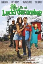 Watch The Life of Lucky Cucumber Viooz