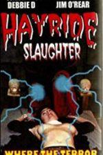 Watch Hayride Slaughter Viooz