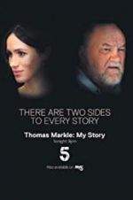 Watch Thomas Markle: My Story Viooz