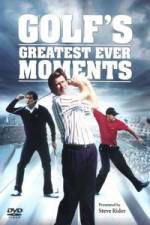 Watch Golfs Greatest Ever Moments Vol 1 Viooz