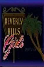 Watch Beverly Hills Girls Viooz