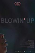 Watch Blowin\' Up Viooz