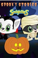 Watch Smighties Spooky Stories Viooz