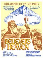 Watch The Believer\'s Heaven Viooz