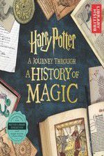 Watch Harry Potter: A History of Magic Viooz