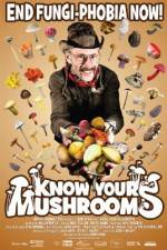 Watch Know Your Mushrooms Viooz