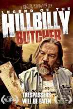Watch Legend of the Hillbilly Butcher Viooz