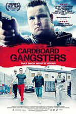 Watch Cardboard Gangsters Viooz