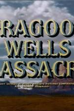 Watch Dragoon Wells Massacre Viooz