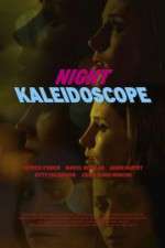 Watch Night Kaleidoscope Viooz
