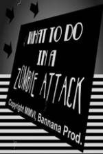 Watch What to Do in a Zombie Attack Viooz