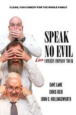 Watch Speak No Evil: Live Viooz