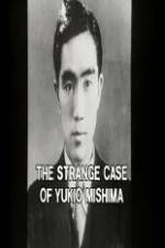 Watch The Strange Case of Yukio Mishima Viooz
