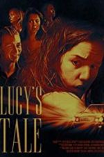 Watch Lucy\'s Tale Viooz