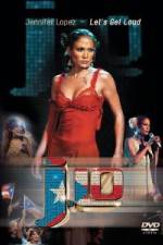 Watch Jennifer Lopez - Let's Get Loud Viooz
