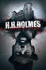 Watch H. H. Holmes: Original Evil Viooz