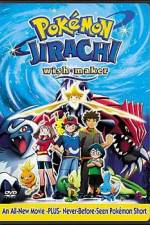 Watch Pokemon: Jirachi - Wish Maker Viooz