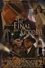 Watch The Final Goodbye Viooz