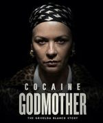 Watch Cocaine Godmother Viooz