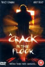 Watch A Crack in the Floor Viooz