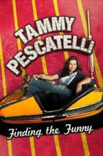 Watch Tammy Pescatelli: Finding the Funny Viooz