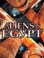 Watch Aliens in Egypt Viooz
