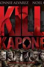 Watch Kill Kapone Viooz
