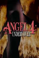 Watch Angel 4: Undercover Viooz